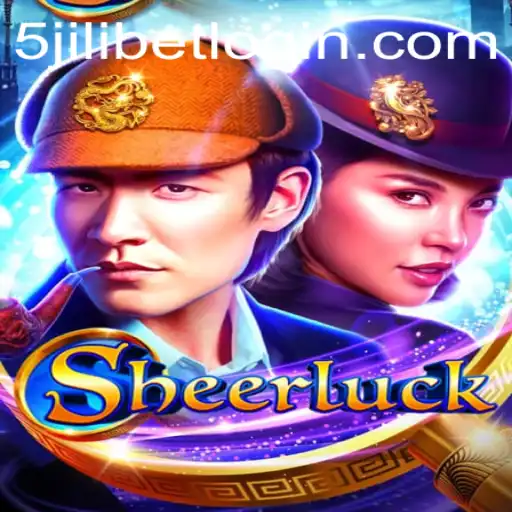 Explore the Exciting World of Sheerluck: Unraveling the Mysteries of 5JILI.COM